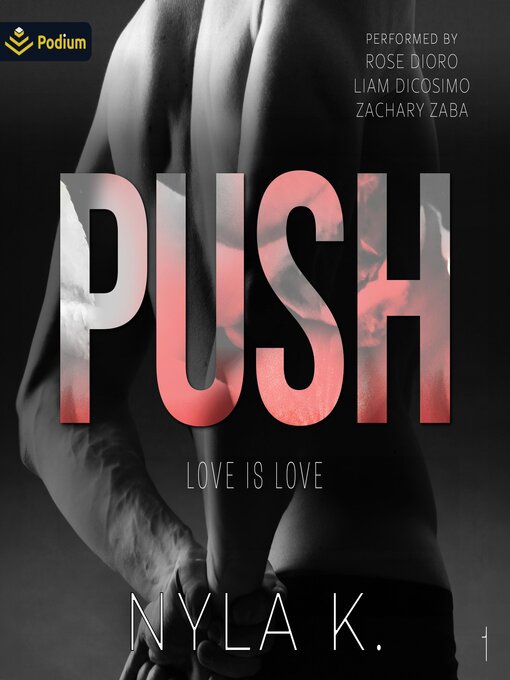 Title details for Push by Nyla K - Available